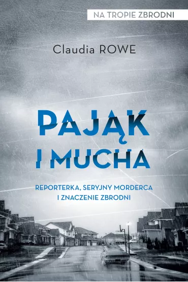 Paj�k i mucha - Claudia Rowe