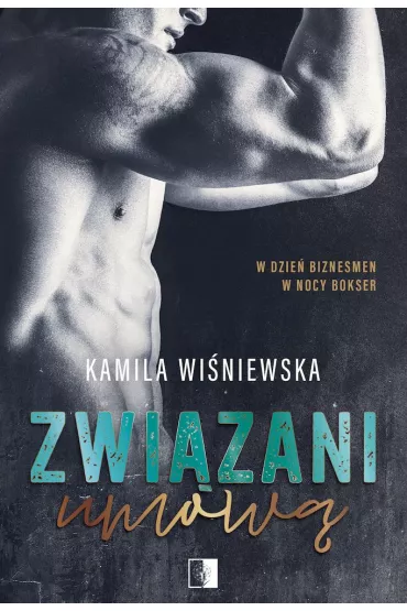 Zwi�zani umow� - Kamila Wi�niewska