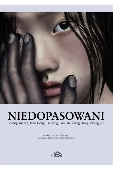 Niedopasowani - Lao She, Zhang Yueran, Zhi Zheng