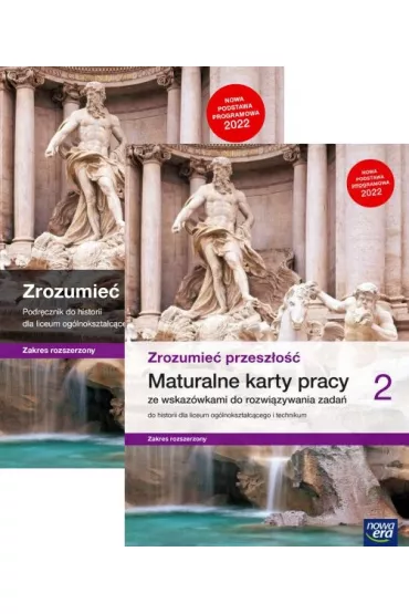 Pakiet Zrozumie przeszo 2. Podrcznik i maturalne karty pracy do historii dla liceum oglnoksztaccego i technikum. Zakres rozszerzony