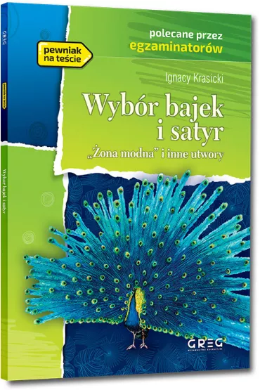 Wyb�r bajek i satyr. �ona modna i inne - Ignacy Krasicki