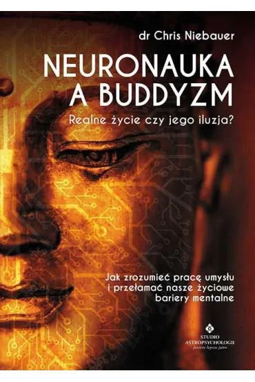 Neuronauka a buddyzm - Chris  Niebauer