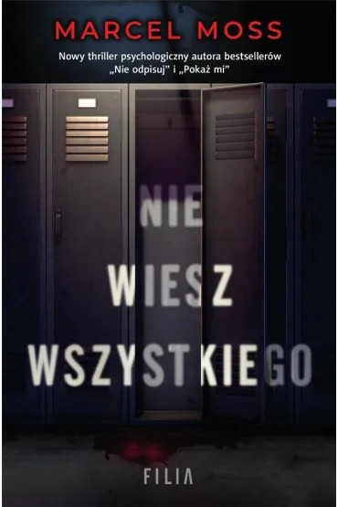 Nie wiesz wszystkiego. Liceum Freuda. Tom 1 - Marcel Moss
