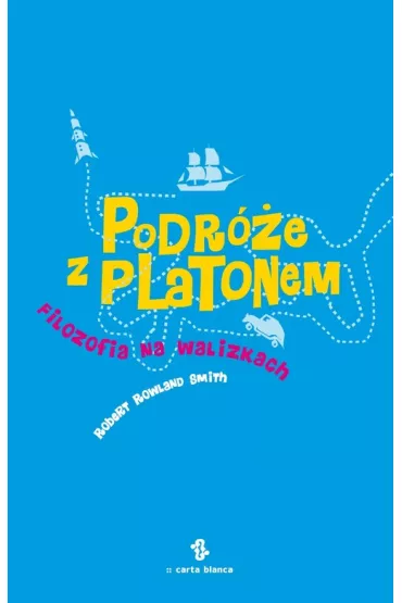 Podr�e z Platonem - Smith Robert Rowland