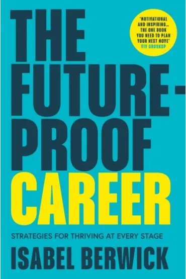 The Future-Proof Career  wer. angielska - Isabel  Berwick
