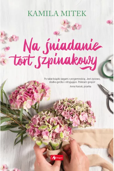 Na �niadanie tort szpinakowy - Kamila Mitek