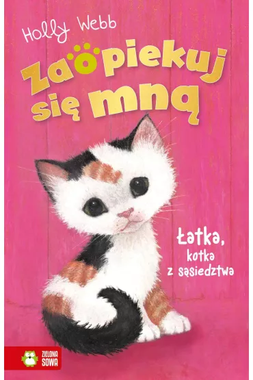 eBook atka, kotka z ssiedztwa. Zaopiekuj si mn mobi epub - Holly Webb