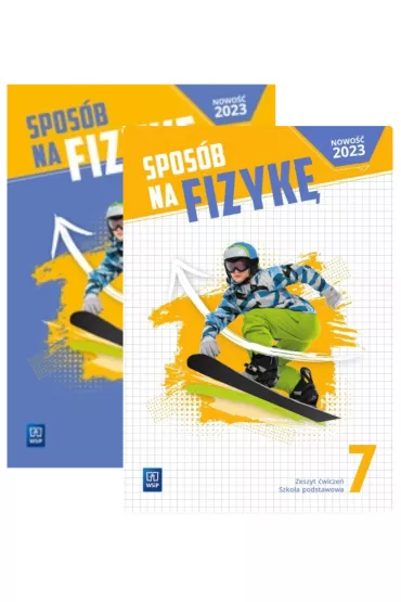 Pakiet Spos�b na fizyk�. Szko�a podstawowa. Klasa 7. Podr�cznik z zeszytem �wicze� - Grzegorz Wojewoda, Dominika  Pilak-Zadworna, Karina  Mularczyk-Sawicka, Tomasz Greczy�o