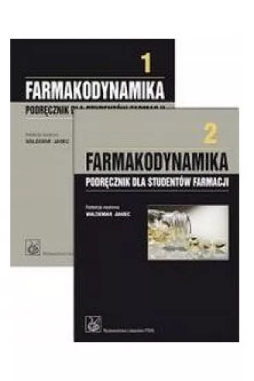 Farmakodynamika. Podr�cznik dla student�w farmacji. Tom 1-2 - Waldemar Janiec
