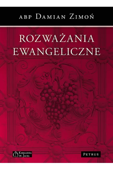 Rozwa�ania ewangeliczne - Damian Zimo�