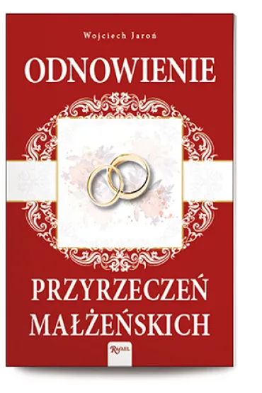 Odnowienie przyrzecze� ma��e�skich * * - Wojciech Jaro�