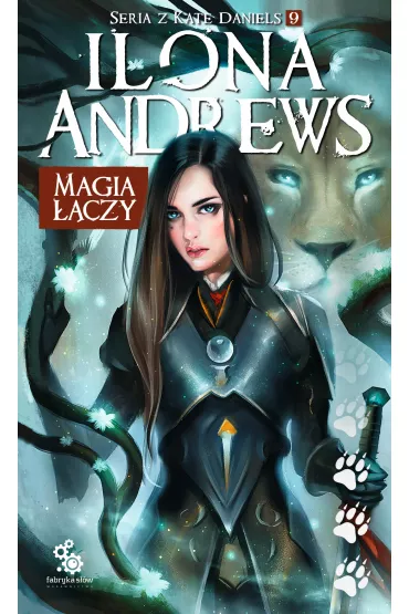 eBook Magia ��czy. Kate Daniels. Tom 9 mobi epub - Ilona Andrews