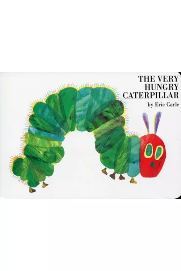 The Very Hungry Caterpillar - Eric Carle