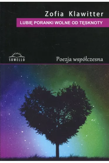 Lubi� poranki wolne od t�sknoty (pocket) - Zofia  Klawitter
