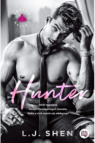 Hunter. Boston Belles - L. J. Shen