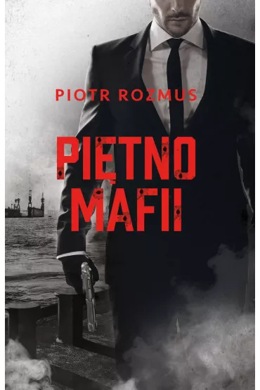 Pi�tno mafii - Piotr Rozmus