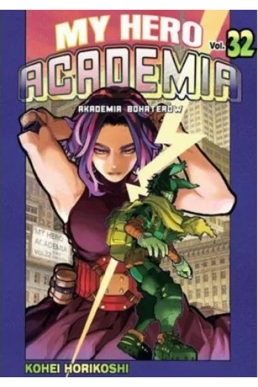 My Hero Academia. Tom 32 - Kohei Horikoshi