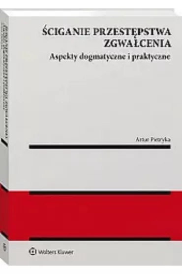 Sciganie przestepstwa zgwa�cenia. Aspekt - Artur Pietryka