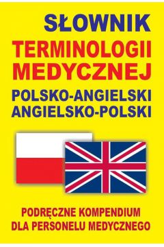 Sownik terminologii medycznej polsko-angielski