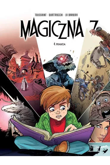 Prawda. Magiczna 7. Tom 4 - Kid Toussaint