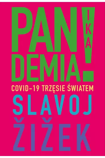 Pandemia. Covid-19 trz�sie �wiatem - Slavoj �i�ek