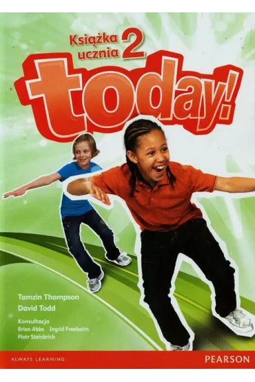 Today! 2 PL. Ksi��ka ucznia - Brian Abbs, Thompson Tamzin, Todd David
