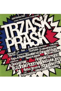 Trzask Prask. Wywiady z Mistrzami polskiego komiks