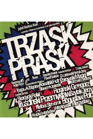 Trzask Prask. Wywiady z Mistrzami polskiego komiks - Bartosz Kurc
