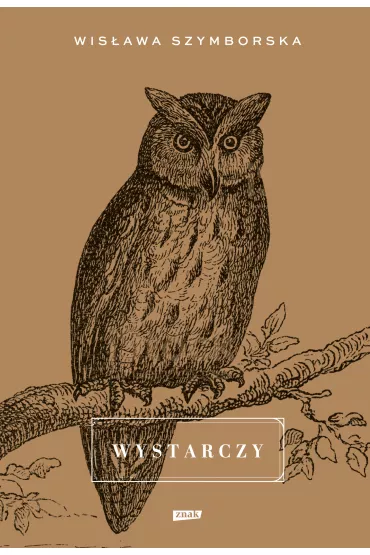 Wystarczy - Wisawa Szymborska