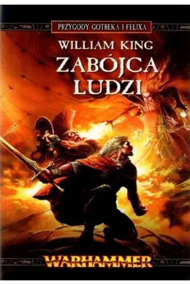 Przygody Gotreka i Felixa. Zab�jca Ludzi - King William