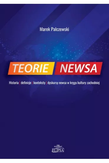 Teorie newsa - Marek Palczewski