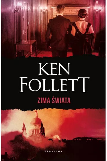 Zima �wiata. Trylogia Stulecie. Tom 2 - Ken Follett