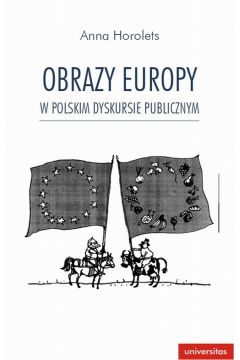 eBook Obrazy Europy w polskim dyskursie publicznym pdf