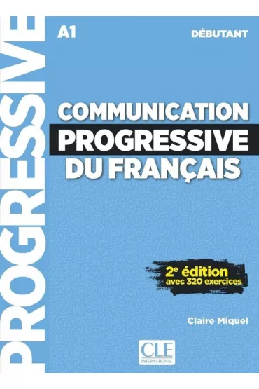 Communication progressive debutant A1 + CD - Claire Miquel