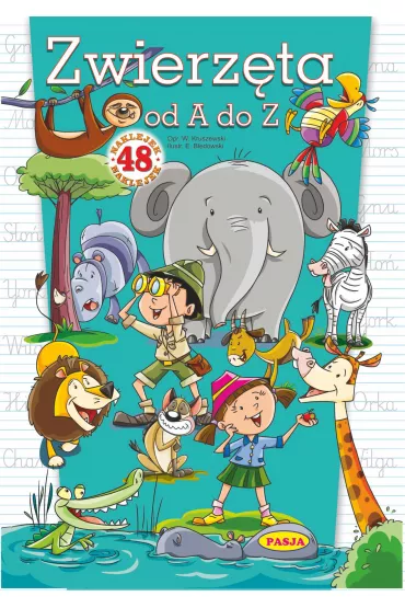 Zwierz�ta od a do z - Ernest B��dowski, W�odzimierz Kruszewski