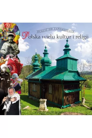 Polska wielu kultur i religii - Tomasz Czerwi�ski