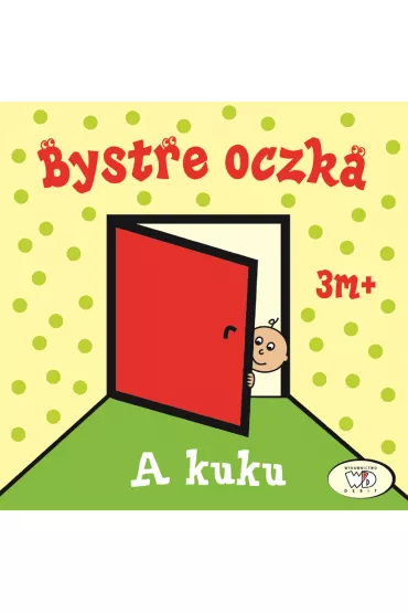 A kuku bystre oczka - Iwona Janoszek, Joanna Homel