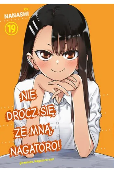 Nie drocz si� ze mn�, Nagatoro! #19 - Nanashi