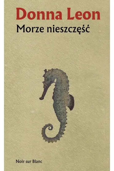 Morze nieszcz�� - Donna Leon