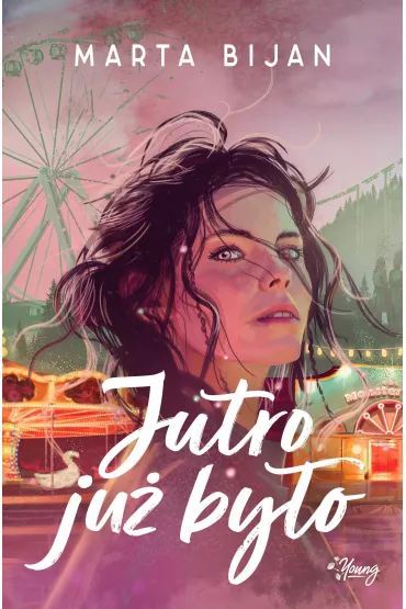 Jutro ju� by�o (barwione brzegi) - Marta Bijan