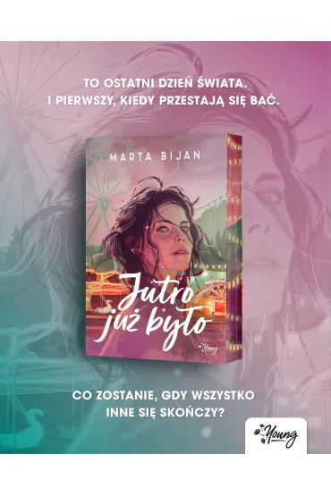 Jutro ju� by�o (barwione brzegi) - Marta Bijan