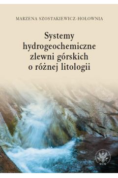 eBook Systemy hydrogeochemiczne zlewni grskich o rnej litologii pdf mobi epub