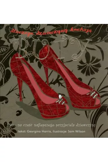 Dlaczego dziewczyny kochaj� buty - Harris Georgina