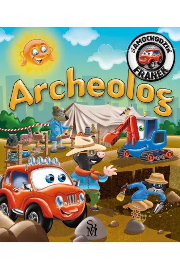 Samochodzik Franek. Archeolog - Karolina G�rska