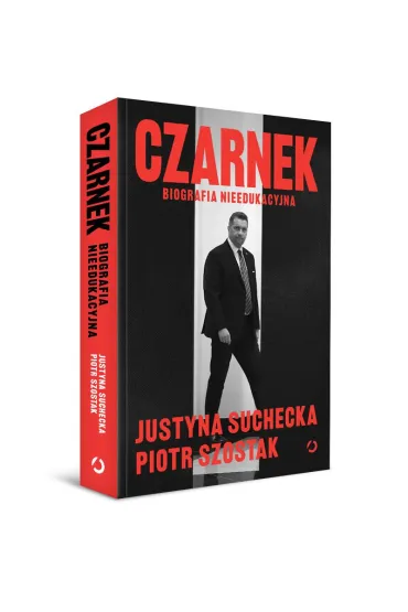 Czarnek. Biografia nieedukacyjna - Justyna Suchecka, Piotr  Szostak
