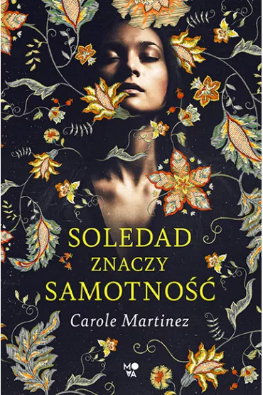 Soledad znaczy samotno - Martinez Carole