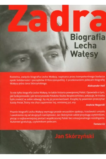Zadra  Biografia Lecha Wa��sy - Jan Sk�rzy�ski