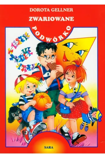 Zwariowane podw�rko - Dorota Gellner