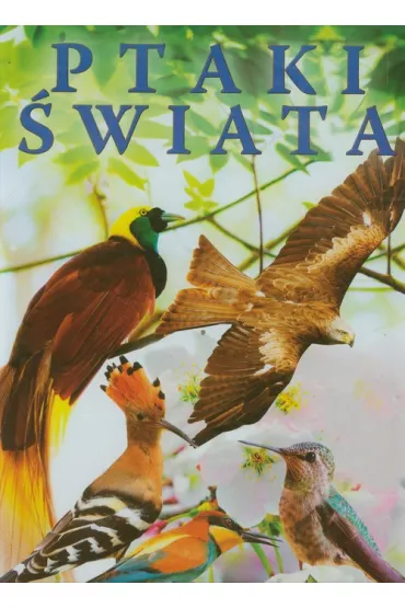 Ptaki �wiata