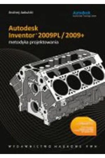 Autodesk inventor 2009pl/2009+ - Andrzej Jaskulski